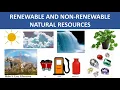 RENEWABLE AND NON RENEWABLE RESOURCES NATURAL RESOURCES SCIENCE EDUCATIONAL FOR CHILDREN