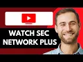 HOW TO WATCH SEC NETWORK PLUS ON YOUTUBE TV 2025 FULL GUIE