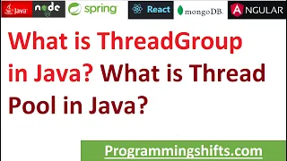 What is ThreadGroup in java What is Thread Pool in Java