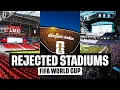 The REJECTED Stadiums of FIFA World Cup 2026