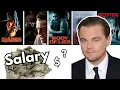 Leonardo DiCaprio Paycheck for every movie he ever made