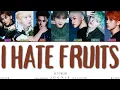 NCT DREAM 'i hate fruits' Lyrics (Color Coded Lyrics Han/Rom/Eng)