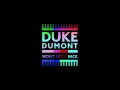 Duke Dumont - Won't Look Back - Star Slinger Remix