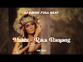 Download Lagu Dj Dayak Malihi Rika Banjang Lirik Terjemahan Full Beat \u0026 Bass Viral Paling dicari di Tiktok