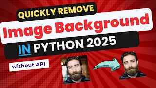 Python Project Remove Image Background Quickly 2025 rembg pillow