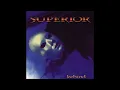 Download Lagu Superior-Behind {Full Album}