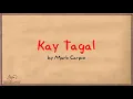 Kay Tagal | By Mark Carpio