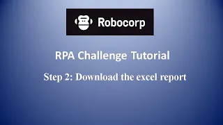 Robocorp RPA Challenge Tutorial Step 2