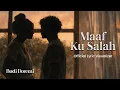 Lagu Budi Doremi - Maaf Ku Salah (Official Lyric Visualizer)
