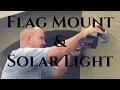 Review Flag Mount And Solar Light From Lowes