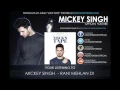 Lagu Mickey Singh - Rani Mehlan Di (Official Audio)