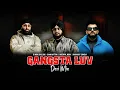 Download Lagu GANGSTA LUV (DESI MIX) | CHANI NATTAN | INDERPAL MOGA | DJ NICK DHILLON | HARKIRAT SANGHA | LYRICAL
