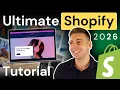 Ultimate Shopify Tutorial 2026 Free 2-Hour Master Class for Beginners