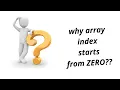 why array index starts from 0