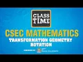 CSEC Mathematics - Transformation Geometry