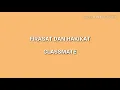 Download Lagu Firasat Dan Hakikat Classmate Lirik