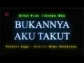 Download Lagu Ariel Feat Mirriam Eka - Bukannya Aku Takut (Karaoke Version)