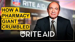 The Rise and Fall of Rite Aid Corporation