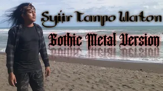 syiir tanpo waton gothic metal version