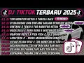 DJ TIKTOK TERBARU 2025🎵DJ TOR MONITOR KETUA X TABOLA BALE🎵DJ DAN BINTANG MALAM BERKEDIP MESRA 🔥