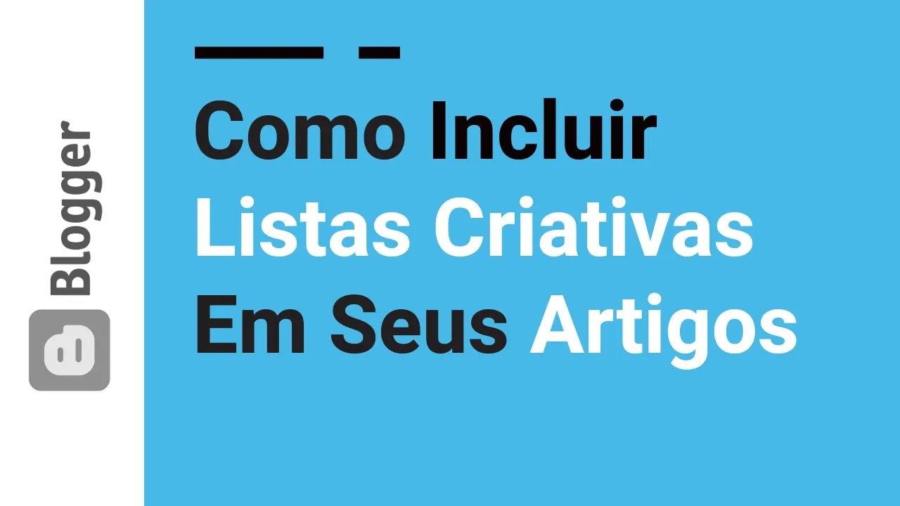 11 | Como Incluir Listas Criativas em seu Conteúdo