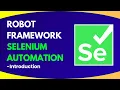 Robot Framework with Selenium Automation - Introduction Part 1 JS Testing Academy Salem