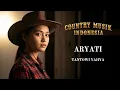 Lagu 🎸 Aryati Cover 🤠 | Lagu Country Indonesia Paling Menenangkan – Tantowi Yahya