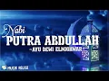 Download Lagu Nabi Putra Abdullah - Ayu Dewi Elmighwar (Lirik) | Manusia Idolaku Nabiyullah Muhammad