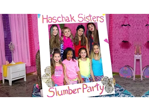 Download MP3 Haschak Sisters - Slumber Party