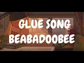 Glue Song Beabadobee lyrics