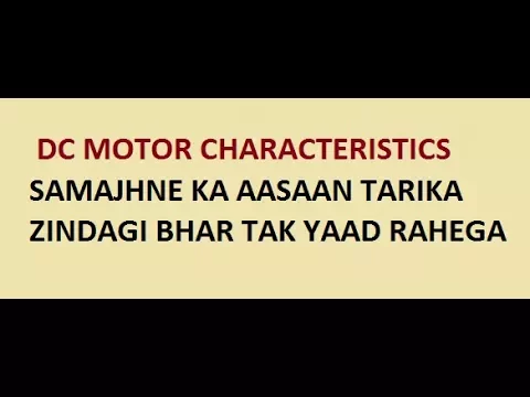 DC Motor !! Characteristics And Basics !!