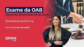 Aprenda Empresarial do Zero -  Sociedade Anônima com Lorraine Bonadio