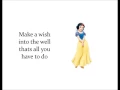 Snow White -  I'm wishing (Lyrics)