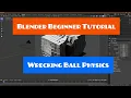 Wrecking Ball - Beginner Tutorial on Physics in Blender