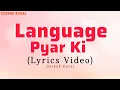 Language Pyar Ki (Lyrics Video) | [Tu Machli Me Pani Barga]| Sandeep Surila | Arvind | Haryanvi Song