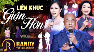 LIÊN KHÚC GIẬN HỜN - Randy Song Ca Cùng 2 Ca Sĩ Nữ Vô Cùng Ngọt Ngào