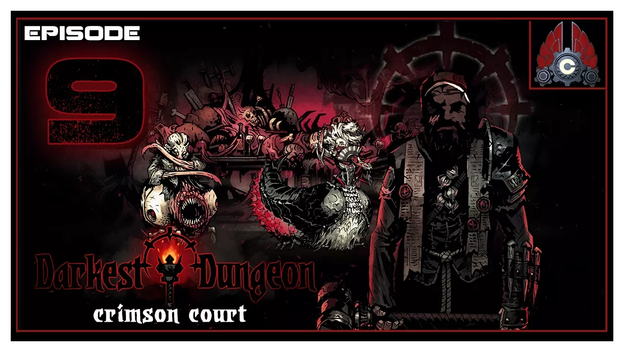 Let's Play Darkest Dungeon (The Crimson Court DLC) With CohhCarnage - Episode 9