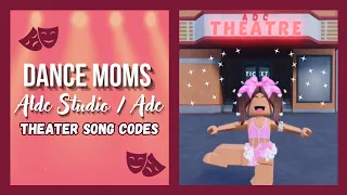 WORKING Roblox ALDC ADC Theater Dance Moms Song Codes Not Ora New Aldc Studio Full List in Desc