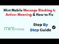 Mint Mobile Message Blocking Is Active Meaning How to Fix