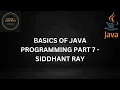 BASICS OF JAVA PROGRAMMING PART 7 - ERROR HANDLING AND FILE INPUT OUTPUT SIDDHANT S CODING WORLD