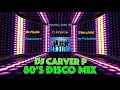 Download Lagu 80's Disco Mix - DJ Carver P....with...Dr Hyde,Starchild,C Wyllie,Joy Production,Peacemen Int.