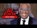 What happened to Al Roker Health Update