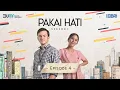 Download Lagu Pakai Hati Season 3 - Episode 4