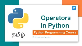 Python Programming in Tamil Operators in Python Manojkumar C