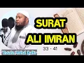 Download Lagu SURAT ALI IMRAN 33-41 || Ustadz Abdul Qadir