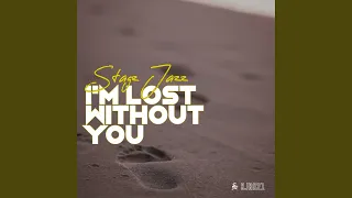 im lost without you