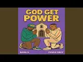 Download Lagu God Get Power