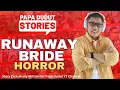 Lagu RUNAWAY BRIDE | ELSIE | PAPA DUDUT STORIES HORROR