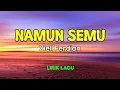 Download Lagu Namun Semu - Ziell Ferdian (Lirik Lagu)