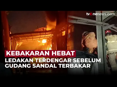Dua Gudang Sepatu Ardiles Hangus TerbAakar, 21 Mobil Damkar Dikerahkan!